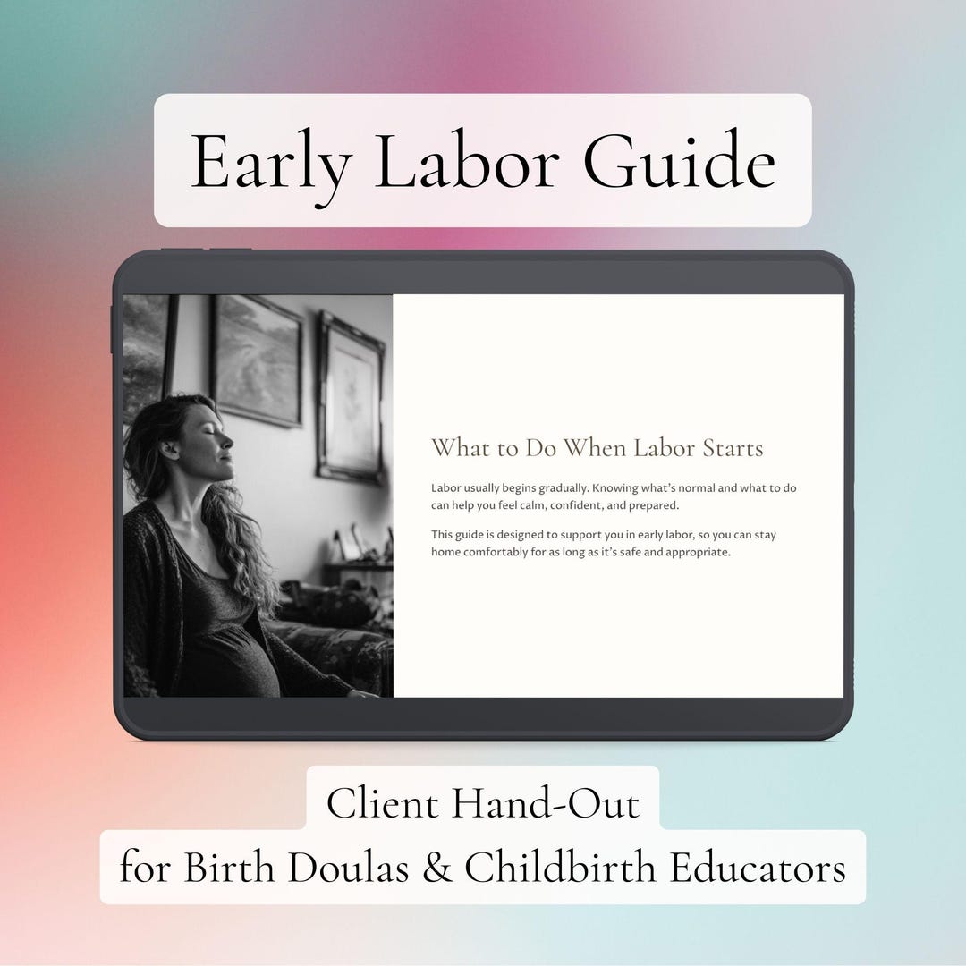 Early Labor Handout for Doulas | When to Go to Hospital Client Guide ...