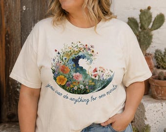 You Can Do Anything For One Minute Doula Shirt Birth Affirmation, Birth Worker Shirt, Midwife Shirt, Doula Gift, Doula Thank You