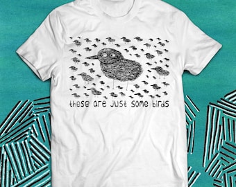 Just Some Birds Illustration Unisex T-Shirt - Tee - Graphic - Weird - Grunge Shirt - Absurd - Art - Indie - Hipster - Skater - Streetwear