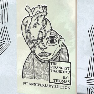 The Strangest Thankyou - Poems and Illustrations - 10th Anniversary Edition - Poetry - Book - Art - Quirky - Surreal - Absurd - Weird - Fun