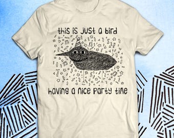 Nice Party Time Illustration Unisex T-Shirt - Bird - Birds - Tee - Graphic - Weird - Grunge Shirt - Absurd - Art - Indie - Hipster - Skater