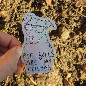 Pegatina holográfica "Los pitbulls son mis amigos"