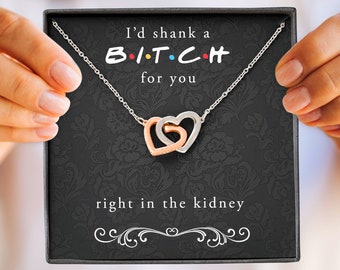 Best Friend Gift I Would Shank a Bitch for You BFF Gift Funny Birthday Gift Idea, Funny Gift for Friend Initials Hearts Necklace