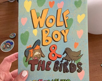 A5 indie comic zine Wolf Boy & The Birds with badge and sticker