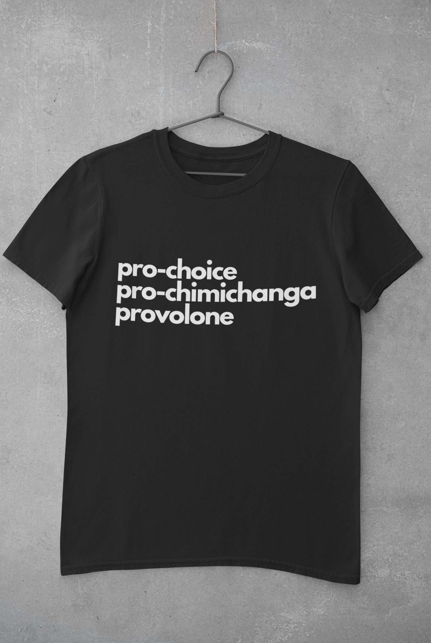 Pro-choice Pro-chimichanga Provolone My Body My Choice Shirt - Etsy
