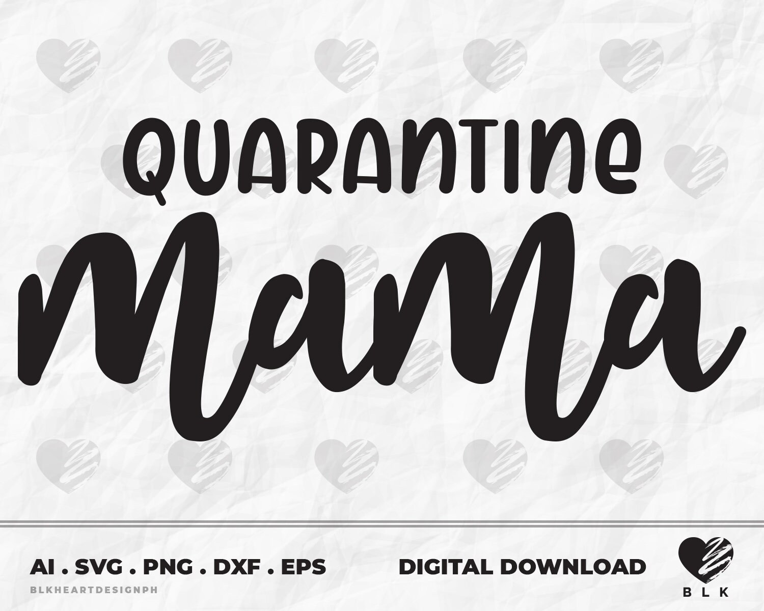 Download Quarantine Mama Mothers Day svg Mommy svg Quarantine Shirt ...