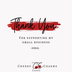 Puede incluir: Gracias por apoyar mi peque&ntilde;o negocio - Mika. Logotipo de Cherry Charms Cases con dos cerezas rojas.