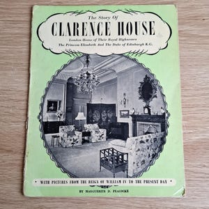 The Story of Clarence House by Marguerite D. Peacocke Royal Family Book Royal Souvenir