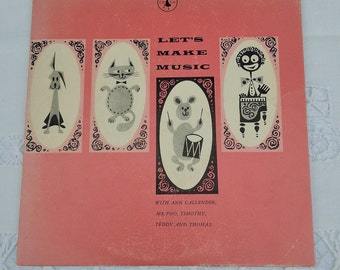 Let's Make Music with BBC's 'Children's Hour' Ann Callender, Mr Poo, Timothy, Teddy and Thomas, scarce vintage vinyl record