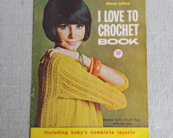 Vintage 1960s Crochet Pattern Booklet, New Idea 'I Love to Crochet', Printed in Melbourne