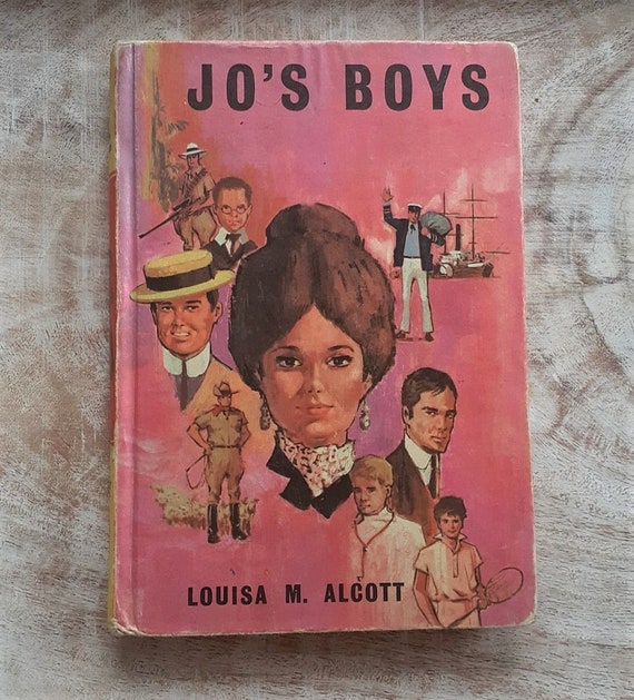 Jo's Boys 1967 by Louisa May Alcott, First Edition, Bancroft & Co  Publishers, London, Author of Little Women, Vintage Classic 