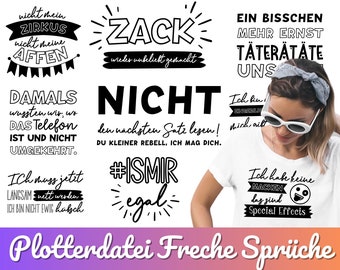 Plotterdatei FRECHE SPRÜCHE für Shirts png + svg |  Plotterdatei Sprüche | Plotterdatei Spruch Deutsch