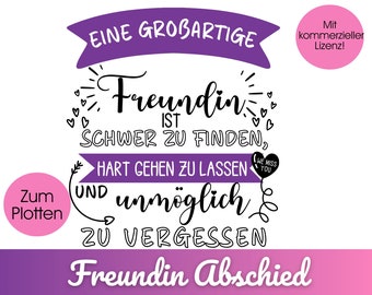 Plotterdatei FREUNDIN Abschied svg + png | svg beste Freundin Abschied Geschenk | Plotten Freundin