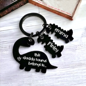 Daddy Saurus Belongs To... Dinosaur Polished Personalised Keychain. Fathers Day Gift, The Perfect Gift For Dad.