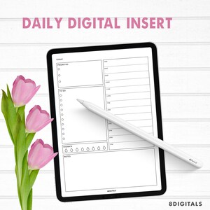 May include: A digital daily planner on a tablet screen with a white Apple Pencil. The planner has sections for priorities, to do, hydrate, and notes. The planner is on a white wood background.