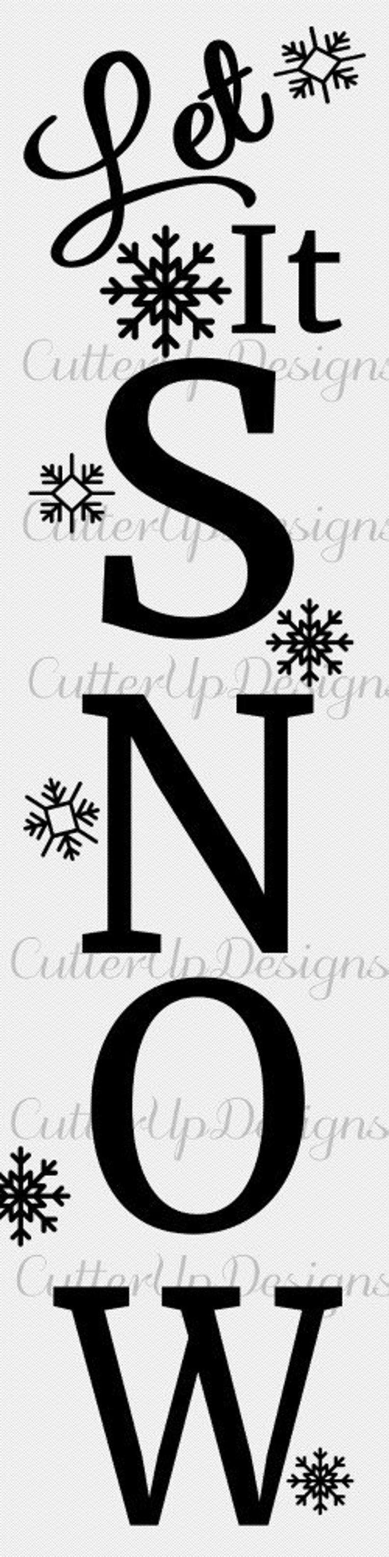 Free Free Let It Snow Vertical Svg 410 SVG PNG EPS DXF File