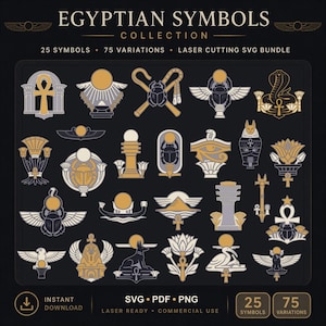 May include: A collection of Egyptian symbols in gold, gray, and white, arranged on a black background. The text "EGYPTIAN SYMBOLS COLLECTION" is at the top. The image includes the text "25 SYMBOLS 75 VARIATIONS LASER CUTTING SVG BUNDLE".