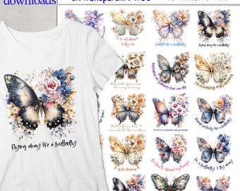 21 Butterfly Quotes Prints Bundle T-shirt clipart Digital downloads Butterflies and flowers clipart Motivational Sayings PNG
