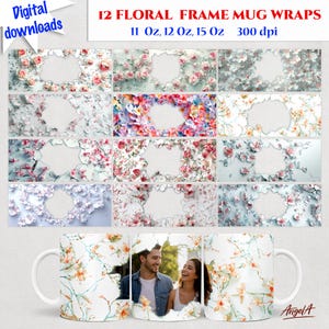 Può includere: Download digitali di 12 involucri per tazze con cornice floreale in vari design. Gli involucri sono progettati per tazze di diverse dimensioni. L'immagine mostra una tazza finita con un design floreale e una foto.