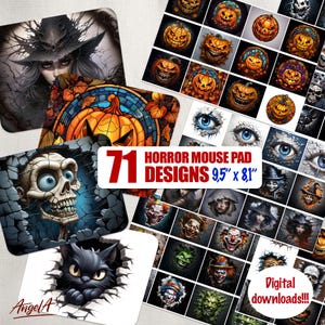 May include: 71 digital designs for horror themed mouse pads. The designs feature various spooky images including pumpkins, skulls, eyes, and clowns. The mouse pads are 9.5 inches by 8.1 inches.