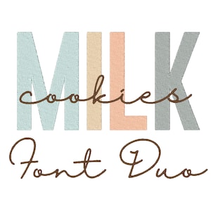 Milk N Cookies Duo Embroidery Font Set BX Monogram 591 files 7 Sans & 6 Script Sizes Embroidery Machine Designs Instant Download block
