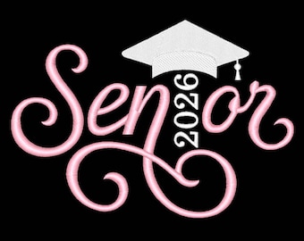 May include: Pink embroidered "Senior 2026" text with a white graduation cap on a black background. The word "Senior" is in a cursive font. The year "2026" is in a vertical, sans-serif font.