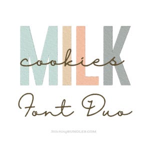 Set di caratteri per ricamo Milk N Cookies Duo BX Monogramma 591 file 7 Sans e 6 Script Dimensioni Disegni per macchine da ricamo Download immediato blocco