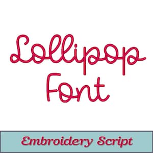 May include: A white background with the words "Lollipop Font" in a bright pink, cursive script. Below the text is a rectangular box with the words "Embroidery Script" in a similar pink font.
