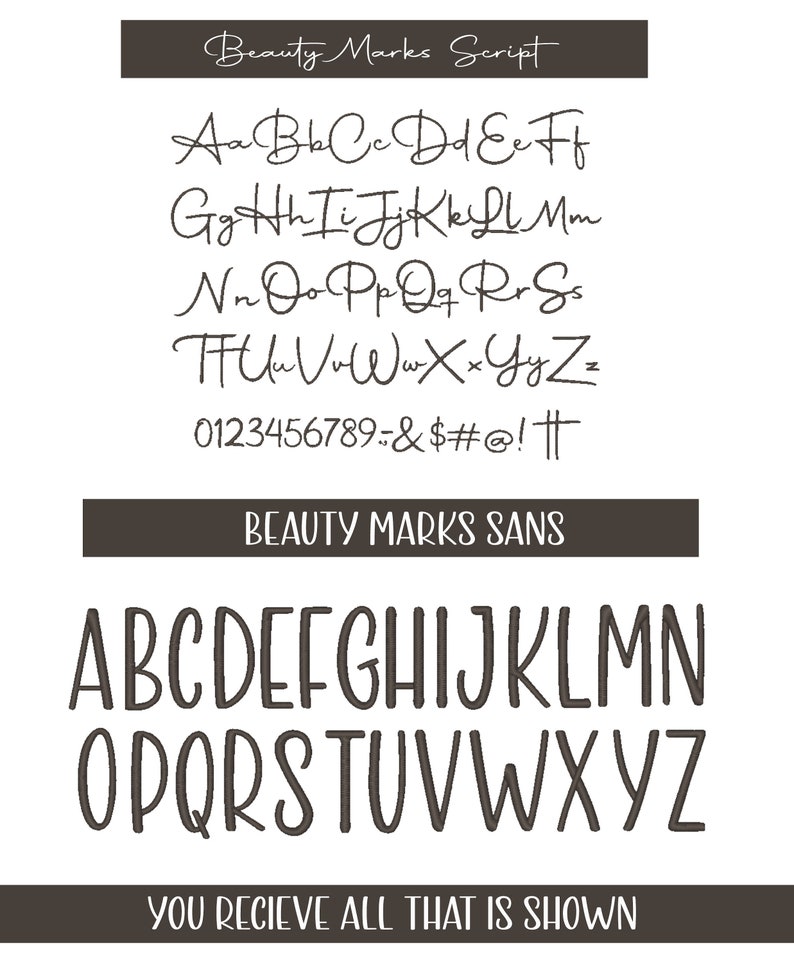 May include: A digital image showing two different fonts, "Beauty Marks Script" and "Beauty Marks Sans". The image shows the alphabet in both fonts, as well as numbers and symbols. The text "You receive all that is shown" is also included in the image.