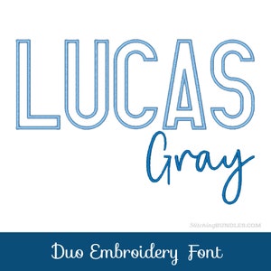 Lucas Gray Duo Embroidery Font BX Monogram 749 files Sans and Script Fonts 7 sizes each Embroidery Machine Designs Instant Download font set