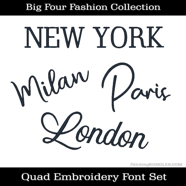 Fashion Collection Quad Embroidery Machine Font Set 4 Font - 6 sizes each - 1206 file BX Fonts Big Four New York Milan Paris London Monogram