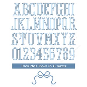 May include: A complete alphabet and number set in a light blue, decorative font. The image includes the letters A through Z and the numbers 0 through 9. A blue banner reads "Includes Bow in 6 sizes" with a bow graphic below.