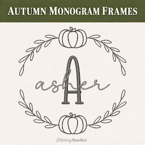 May include: An embroidery design featuring the text AUTUMN MONOGRAM FRAMES at the top. The central graphic shows a dark grey stitched wreath of leaves and two pumpkins, enclosing a large letter A and the cursive name asher in dark grey thread.