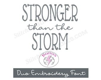 Stronger than the Storm Duo Font Embroidery Machine Design BX Monogram 552 files 6 sizes Serif Script + storm design Instant Download set