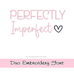 Perfectly Imperfect Duo Font Embroidery Machine Designs BX Monogram - 2 Fonts Style Script and Sans 6 sizes each 546 file Cursive letter set