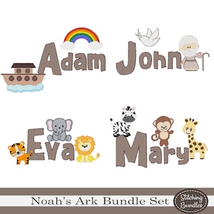 May include: Noah's Ark themed embroidery designs for names Adam, John, Eva, and Mary. Each name is decorated with a rainbow, dove, animals, and a boat.