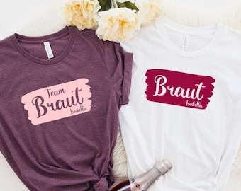 Team Braut JGA Junggesellinnenabschied Bride T-Shirt Damen Frauen Unisex