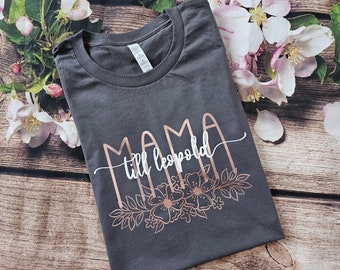 Mama T-Shirt | Personalisiertes T-Shirt | Muttertag Geschenk  | Muttertagsgeschenk