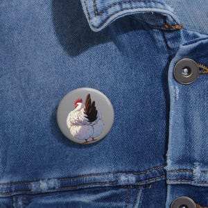 Custom Chicken Pin Buttons - Cute Animal Accessories, Fun Gifts for Farm Lovers, Unique Badges for Jackets, Quirky Decor, Hen Lover&#39;s Gift