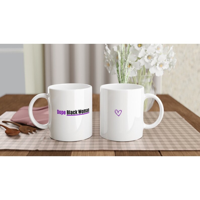 Dope Black Woman l Motivational Mug l Inspirational Mug l Home Office Mug l Birthday Gift l Black History Month l Black Pound Day image 4