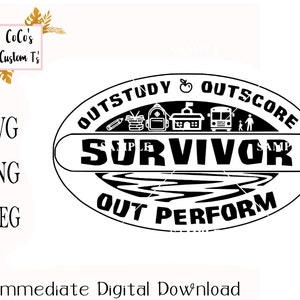 Outstudy Outscore Out Perform SVG/PNG/Jpeg Digital file