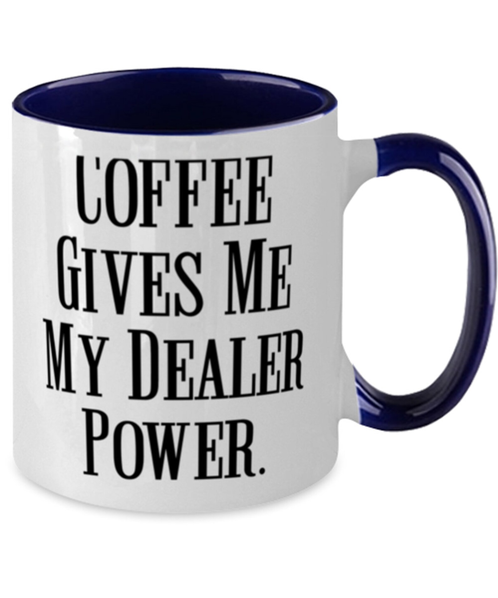 Fancy Dealer Gifts Coffee Gives Me My Dealer Power. Fun Etsy