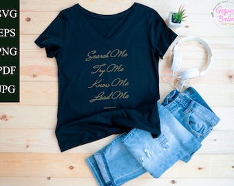 Suche mich versuchen, mich SVG Christian Cut Datei für Cricut, Silhouette, ScanNCut, etc.