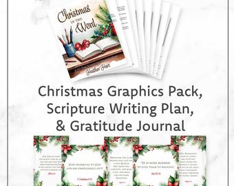 Christmas Scripture Writing Plan & Christmas Graphics Pack | Christmas Bible Reading Plan | Printable Scripture Journal | Gratitude Journal