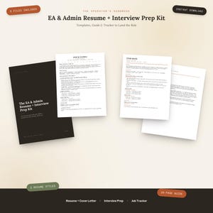 May include: A digital document set titled The EA & Admin Resume + Interview Prep Kit, featuring a dark cover page, two white resume templates with placeholder text, and a job tracker. The kit includes a 26-page guide and two resume styles.