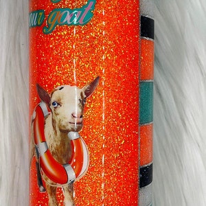 Goat Tumbler, whatever floats your goat, cute goat cup, glitter goat mug, goat lover gift for goat owner, funny goat, goat with float