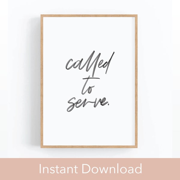 Called To Serve Printable At Home MTC - LDS Missionary Gift Wall Art - Minimalist