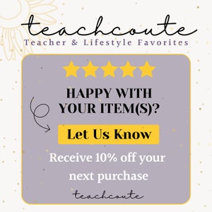 Puede incluir: Un cuadrado morado con esquinas redondeadas presenta una calificaci&oacute;n de cinco estrellas, el texto "HAPPY WITH YOUR ITEM(S)?", un bot&oacute;n amarillo que dice "Let Us Know", y el texto "Receive 10% off your next purchase". El texto "teachcoute" aparece en la parte superior e inferior de la imagen.