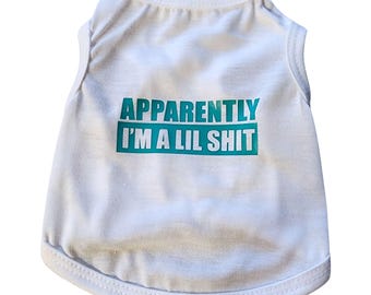 Little Shit Dog T-Shirt – Funny Dog Apparel, Cotton Pet Shirt
