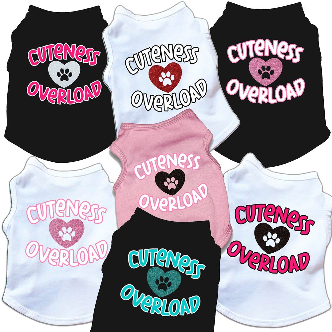 BLACK DOG SHIRT Cuteness Overload White Pink Dog T Shirt Black Custom
